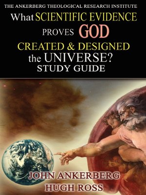 cover image of What Scientific Evidence Proves God Created & Designed the Universe?